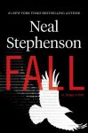 Neal Stephenson - Fall; Or, Dodge in Hell