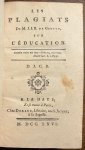 [Cajot, J.J.] / [Rousseau, J.J.] - Rousseau, 1766, French | Les Plagiats de M. J.J.R. de Geneve, sur l'education. D. J. C. B. 's-Gravenhage/Parijs, Durand, 1766, 22, 378, 6 pp.
