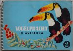 Wigman, A.B. ill. Burg, Kees v.d. - Vogelpracht in Avifauna deel 2 (compleet)