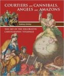 Rodney, Shirley - Courtiers and Cannibals, Angels and Amazons.