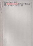 Valkhoff, Mr. J - De Marxistiese Opvattingen over Recht en Staat
