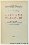 Mondesert, Claude. - Clement d'Alexandrie. Introduction a l'etude de sa pensee religieuse a partir de l'ecriture.