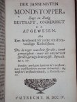 Convoluut van 15 publicaties - Den Jansenisten Mondstopper, Hollandsche Klem-bril, Reyer Huygen in de kaernemelk-ton, [...]
