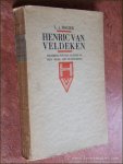 ROGIER, L.J. - Henric Van Veldeken. Inleiding tot den dichter en zijn werk met bloemlezing.