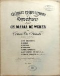Weber, Carl Maria von: - Célèbres compositions et ouvertures des opéras de Ch. Maria de Weber pour 2 violons, alto et violoncelle (ou avec contrebasse) de Ch. Maria de Weber. 2. Oberon