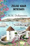 C.M.M. Dellamonte - Zeilen naar Mykonos