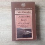 Winternitz - Oostwaarts langs de evenaar / Schrijvers over de wereld