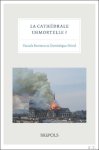 Dominique Poirel, Pascale Bermon (eds) - cathédrale immortelle ?