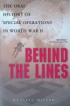 Miller, Russell - Behind the Lines: The Oral History of Special Operations in World War II