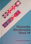 Detlefsen, Gert Uwe & Wilhelm Lutz Meyer & Volker Bosse - Deutsche Reedereien: Band 39