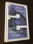 Enquist, A. - Het meesterstuk (Libris uitgave)