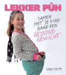Ingrid Stieber, Irma Mommers - Lekker Puh!!! samen met je kind naar een gezond gewicht