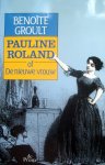 Groult, Benoite - Pauline Roland of De nieuwe vrouw