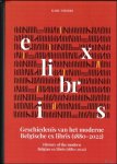 Vissers, Karl - Geschiedenis van het moderne Belgische ex libris. / History of the modern Belgian ex libris 1880 - 2022.  EX LIBRIS.