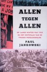 Jankowski, Paul F. - Allen tegen allen: de lange winter van 1933 en het ontstaan van de Tweede Wereldoorlog
