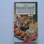 Bhaktivedanta, A.C. - The Higher Taste ; A Guide to Gourmet Vegetarian Cooking and A Karma-Free Diet