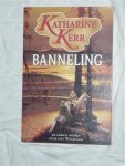 Kerr, Katharine - De eerste roman over het Westland: Banneling