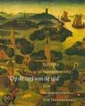 Nelleke Noordervliet - 'Op de zeef van de tijd' Een geschiedenis van Nederland