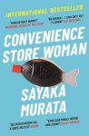 Sayaka Murata - Convenience Store Woman