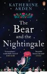Katherine Arden - The Bear and The Nightingale