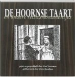Soeteman F - De Hoornse taart en andere rechtsmonumentjes - gejut en gesprokkeld Soeteman F - De Hoornse taart en andere rechtsmonumentjes - gejut en gesprokkeld