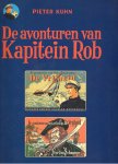 Pieter Kuhn - De avonturen van Kapitein Rob deel 1