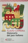 Flavio Caprera - Dizionario del jazz italiano