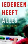 Katrina Onstad - Iedereen heeft alles