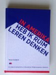 Kolsteren, Manon - In Amerika heb ik ruim leren denken, 65jr Fulbright-programma in Nederland