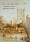 Barbara Wilson 47422,  Frances Mee - The Medieval Parish Churches of York