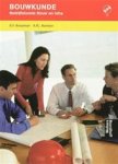Koopman, B.F.  Korsten, A.P.J. - Bouwkunde / Bedrijfskunde Bouw en Infra + CD-ROM