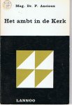 Anciaux, P. - Het ambt in de Kerk
