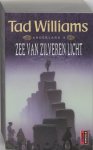 Williams, Tad - Zee van zilveren licht