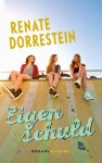 Renate Dorrestein - Eigen schuld