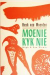 Woerden, Henk van - Moenie kyk nie Woerden, Henk van - Moenie kyk nie