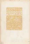 PAUWELS, François - Fantomen. (1/25 luxe-exemplaren).