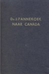 Pannekoek, Ds. J. - Pannekoek, Ds. J.-Naar Canada