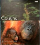 Robin Ian Macdonald Dunbar 217808, Louise Barrett 42937 - Cousins Our primate relatives