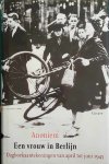 ANONIEM - Een vrouw in Berlijn - Dagboekaantekeningen van april tot juni 1945