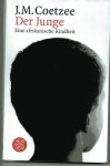 Coetzee, J. M. - Der Junge / Eine afrikanische Kindheit