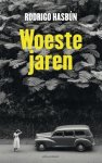 Hasbún, Rodrigo - De woeste jaren