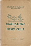 Fierens, Paul - Charles Leplae, beeldhouwwerken - teekeningen en Pierre Caille, ceramiek. 4-28 april 1947