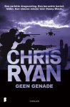 Chris Ryan, N.v.t. - Geen genade
