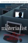 Graham Dunstan Martin, Graham Dunstan Martin - De Materialist