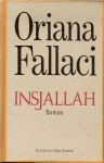 Fallaci, Oriana  .. Vertaald door Thomas Graftdijk  .. Omslagontwerp Nigel Billson - Insjallah