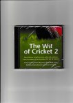  - The Wit of Cricket 2 (audiobook - 1 cd)