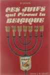 Gérard Jo - Les Juifs qui firent la Belgique