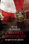 Peter Frankopan 106519 - De eerste kruistocht