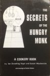 Dowding, Ian (as extracted from) / Nigel and Susan Mackenzie (by) / Brother Graham (drawings) - The secrets of the hungry monk; a cookery book