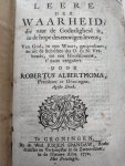 Alberthoma, Robertus - Leere der waarheid die naar godzaligheid is, in de hope des eeuwigen levens